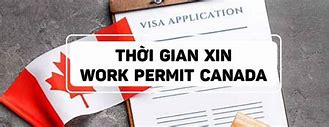 Các Bước Xin Visa Work Permit Canada