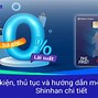 Cách Mở Thẻ Tín Dụng Shinhan Bank