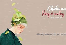 Chiều Nay Không Có Mưa Bay Ướt Trên Bờ Vai