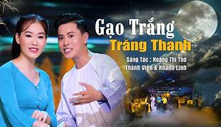 Gạo Trắng Trăng Thanh Mp3